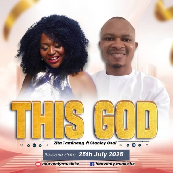 New Song "This God" by Zita Taminang ft. Stanley Osai Set for Release July 25